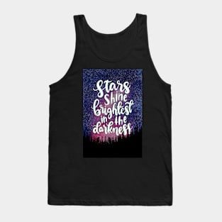 Stars Shine Brightest in the Darkness Tank Top